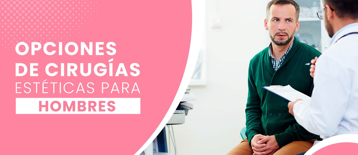 Opciones de cirugías estéticas para hombres