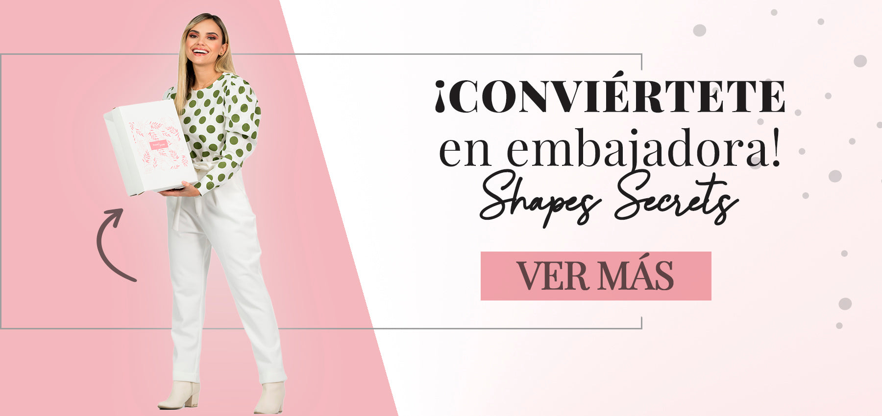Cómo ser embajadora de marca con Shapes Secrets