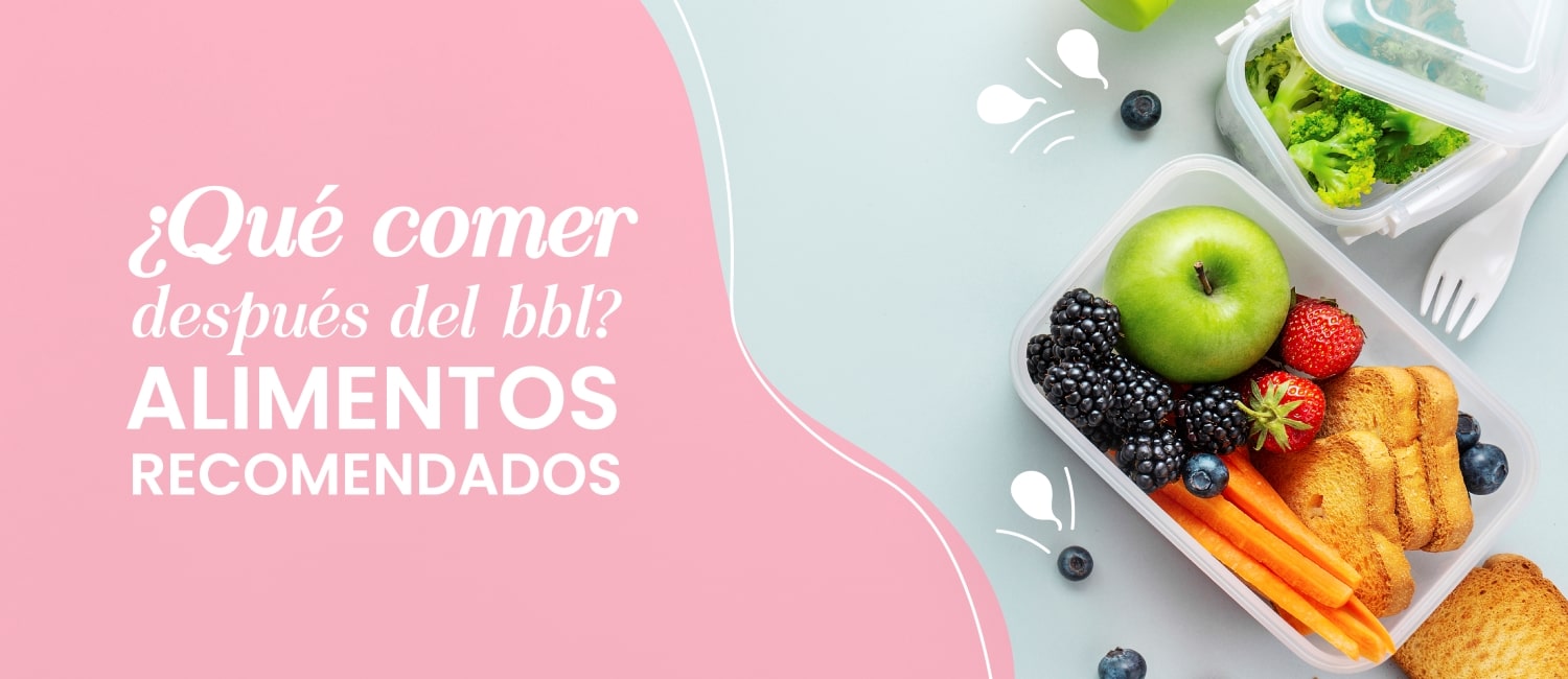 ¿Qué comer después del bbl? Alimentos recomendados