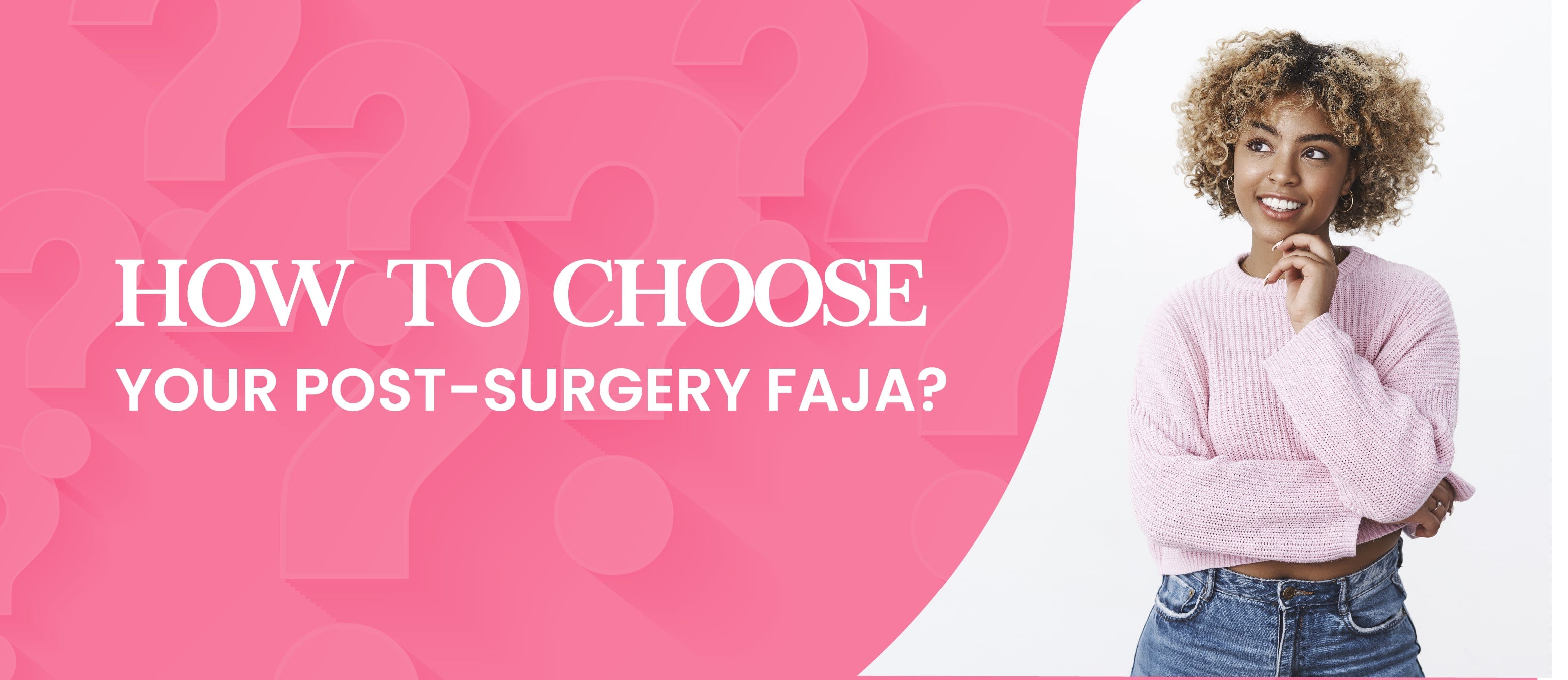 How to choose your post-surgery faja? – Shapes Secrets Fajas